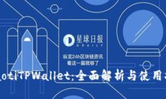 beaotiTPWallet：全面解析与使用指南